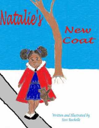 Könyv Natalie's New Coat Sissi Rochelle
