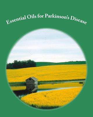 Książka Essential Oils for Parkinson's Disease Robert Rodgers Phd