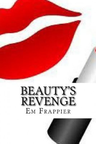 Книга Beauty's Revenge Em Frappier