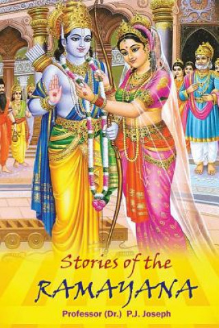 Könyv Stories of the Ramayana Dr P J Joseph