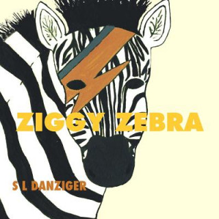 Kniha Ziggy Zebra S L Danziger