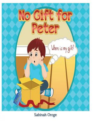 Kniha No Gift For Peter SABINAH OROGE