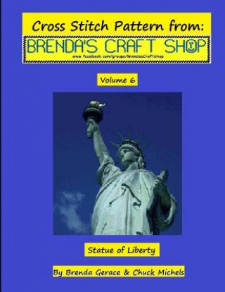 Книга Statue of Liberty Cross Stitch Pattern: from Brenda's Craft Shop Brenda Gerace