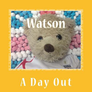 Kniha Watson: A Day Out Anna Connor