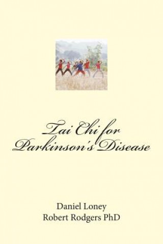 Kniha Tai Chi for Parkinson's Disease Daniel Loney