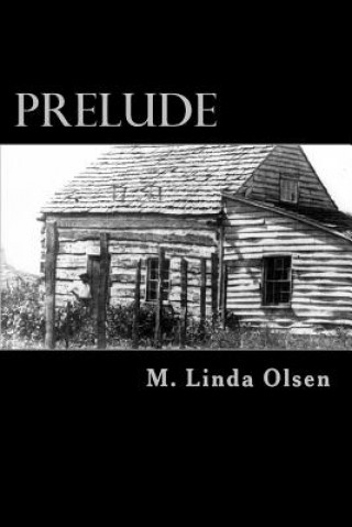 Knjiga Prelude M Linda Olsen