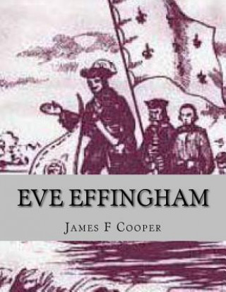 Carte Eve Effingham: ou l' Amerique M James Fenimore Cooper