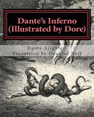 Könyv Dante's Inferno (Illustrated by Dore): Modern English Version Dante Alighieri