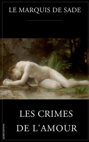 Kniha Les crimes de l'amour Le Marquis De Sade