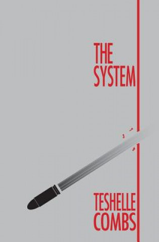 Knjiga The System Teshelle Combs