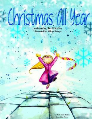 Knjiga Christmas All Year Terri Kelley