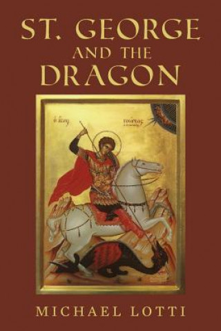 Carte St. George and the Dragon Michael Lotti
