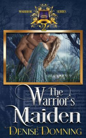 Kniha The Warrior's Maiden Denise Domning