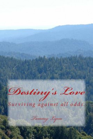 Buch Destiny's Love Tammy Lynn