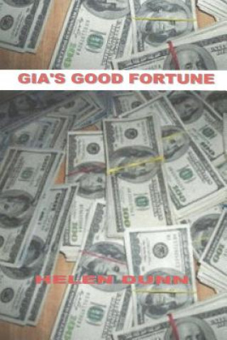 Kniha Gia's Good Fortune Helen Dunn