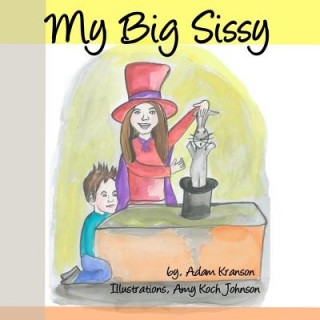 Knjiga My Big Sissy Adam Kranson