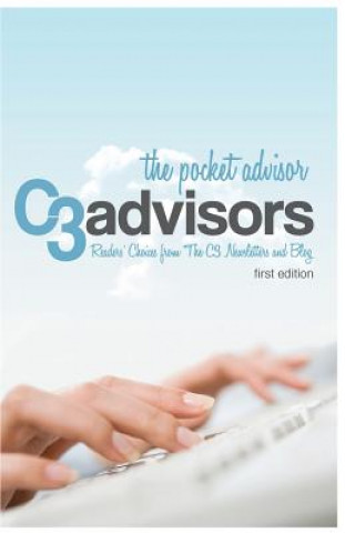 Book The Pocket Advisor: Readers' Choices From The C3 Newsletters and Blog First Edition Sharon S Harder