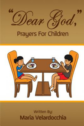 Libro "Dear God," Prayers for Children Maria Velardocchia
