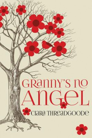 Kniha Granny's No Angel Ciara Threadgoode