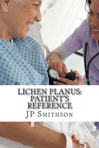 Könyv Lichen Planus: Patient's Reference Jp Smithson Ma