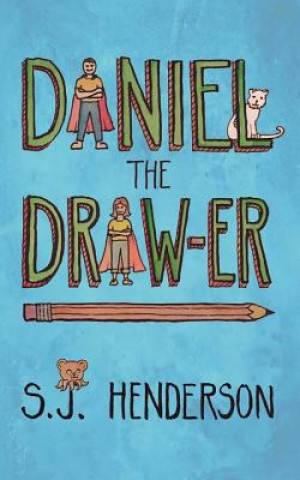 Könyv Daniel the Draw-er S J Henderson