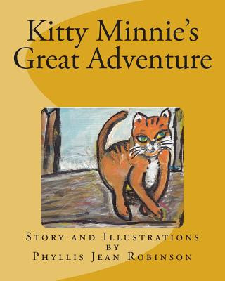 Kniha Kitty Minnie's Great Adventure MS Phyllis Jean Robinson