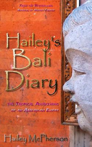 Knjiga Hailey's Bali Diary Hailey McPherson