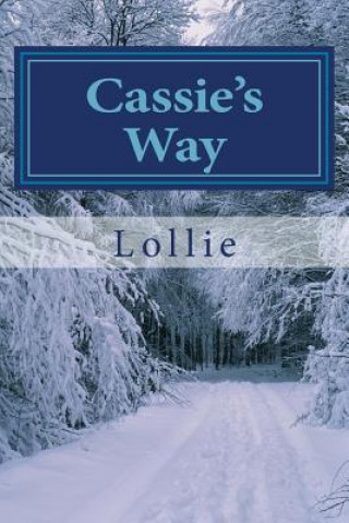 Könyv Cassie's Way Lollie