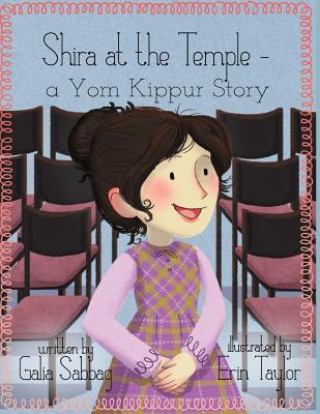 Kniha Shira at the Temple: a Yom Kippur Story Galia Sabbag