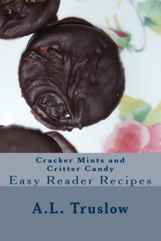 Livre Cracker Mints and Critter Candy A L Truslow