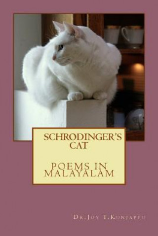 Könyv Schrodinger's Cat Dr Joy T Kunjappu