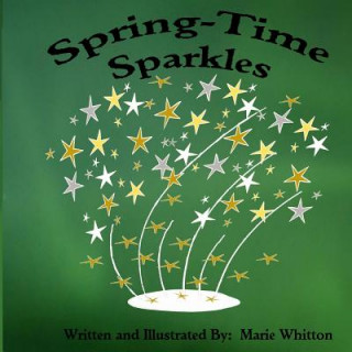 Knjiga Spring-Time Sparkles Marie Whitton
