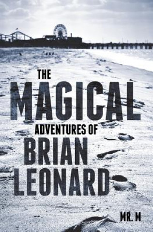 Carte The Magical Adventures of Brian Leonard MR M