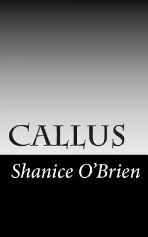 Knjiga callus Shanice O'Brien