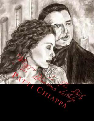 Könyv Whisphers In The Dark - The Phantom's Lullaby Patti Sassy Chiappa