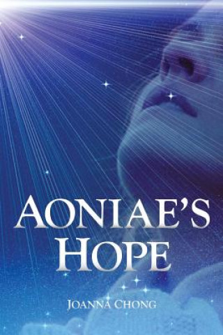 Książka Aoniae's Hope MS Joanna Chong