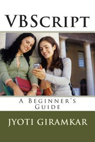 Carte VBScript: A Beginner's Guide Mrs Jyoti B Giramkar