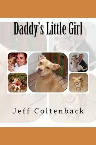 Buch Daddy's Little Girl Jeff Coltenback