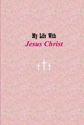 Kniha My Life with Jesus Christ: Pink Corine Hyman