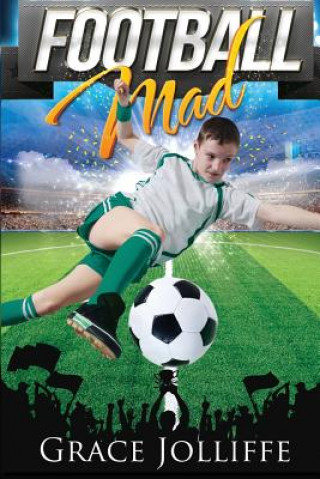 Book Football Mad Grace Jolliffe