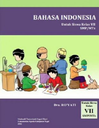 Book Bahasa Indonesia, Untuk Siswa Kelas VII Smp/MTS Dra Ro'yati