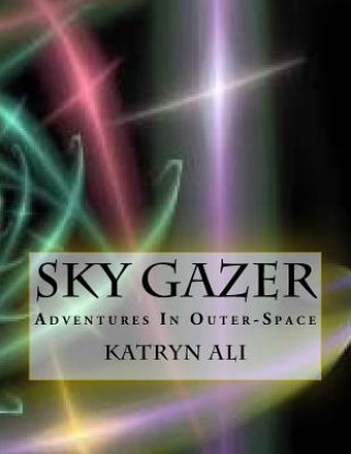 Buch Sky Gazer Katryn Ali