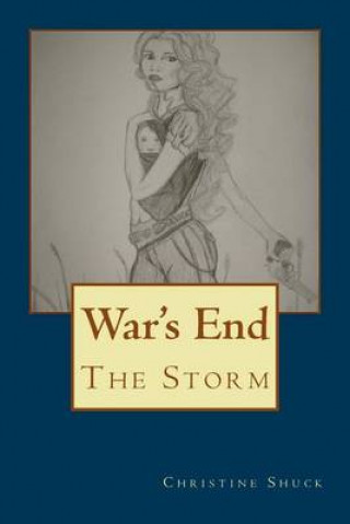 Kniha War's End Christine D Shuck