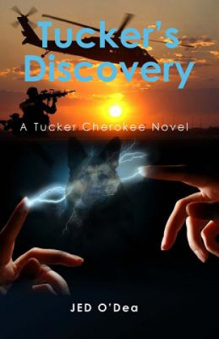 Kniha Tucker's Discovery Jed O'Dea