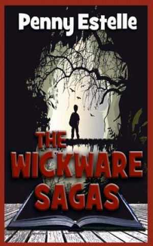 Buch The Wickware Sagas Penny Estelle