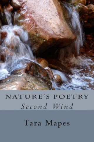 Książka Nature's Poetry "Second Wind" Tara Mapes