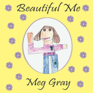 Kniha Beautiful Me Meg Gray