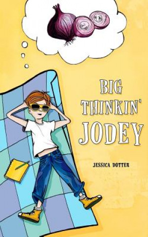 Knjiga Big Thinkin' Jodey Jessica Dotter