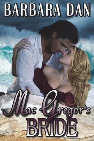 Libro MacGregor's Bride Barbara Dan