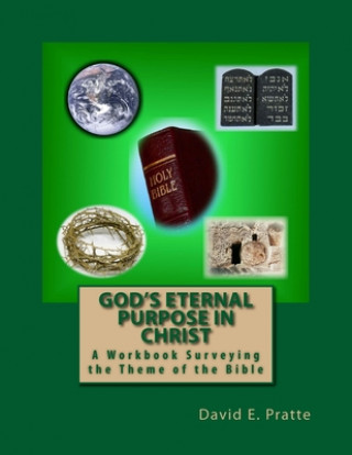 Kniha God's Eternal Purpose in Christ David E Pratte